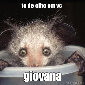 to de olho em vc  giovana