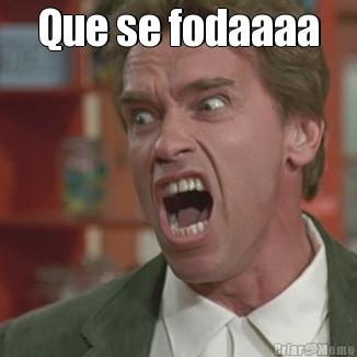 Que se fodaaaa 