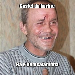 Gostei da karine  Ela e bem safadinha 