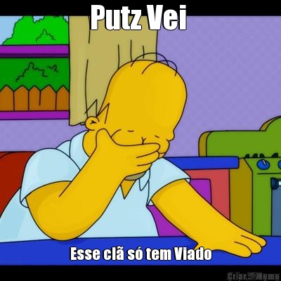 Putz Vei  Esse cl� s� tem Viado
