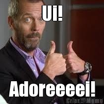 Ui! Adoreeeei!