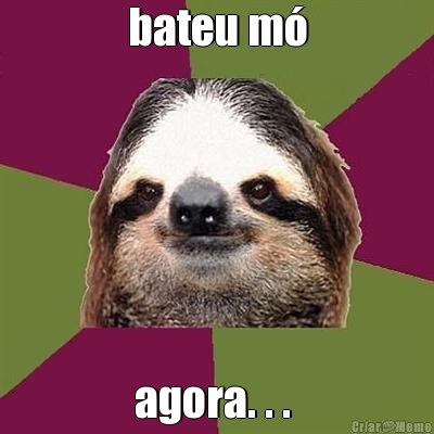 bateu m� agora. . . 