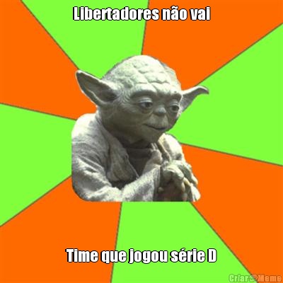 Libertadores n�o vai Time que jogou s�rie D