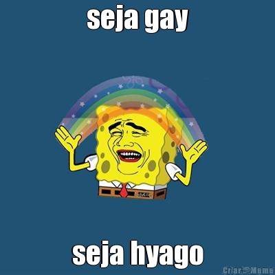 seja gay seja hyago