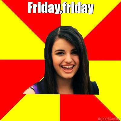 Friday,friday 