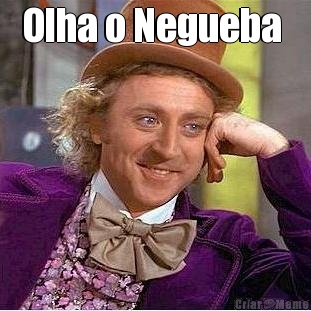 Olha o Negueba  