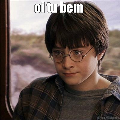 oi tu bem  