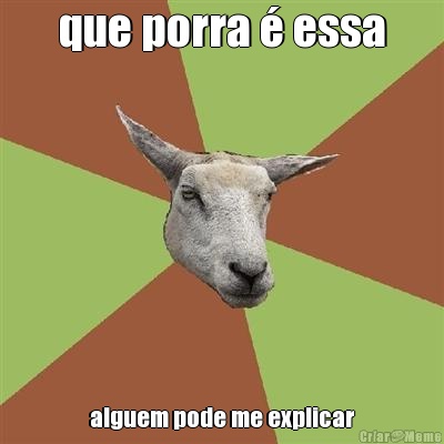 que porra � essa alguem pode me explicar