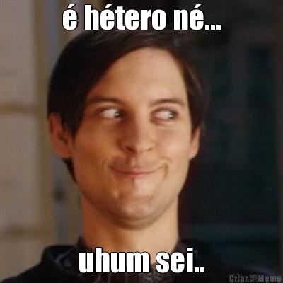 � h�tero n�... uhum sei..