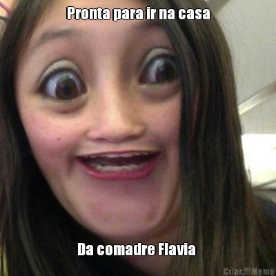 Pronta para ir na casa Da comadre Flavia 