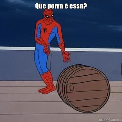 Que porra � essa? 