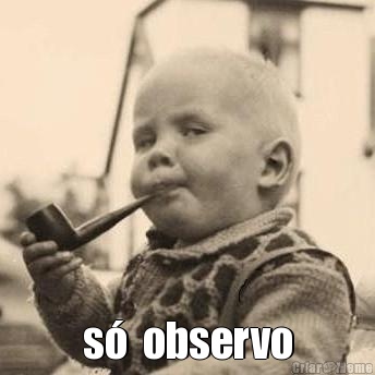  s�  observo