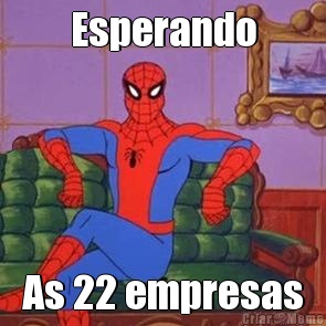 Esperando As 22 empresas