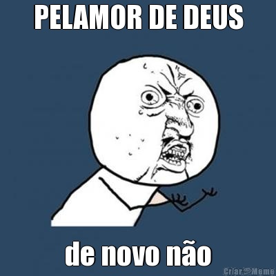 PELAMOR DE DEUS de novo n�o