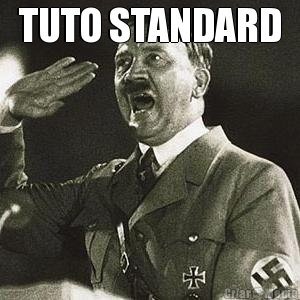TUTO STANDARD 