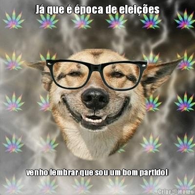 J� que � �poca de elei��es venho lembrar que sou um bom partido!