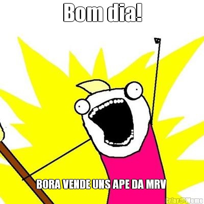 Bom dia! BORA VENDE UNS APE DA MRV 