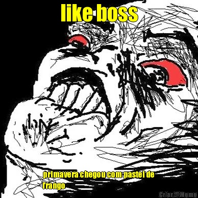 like boss primavera chegou com pastel de
frango