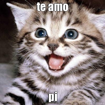 te amo pi