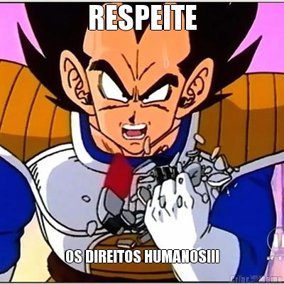 RESPEITE OS DIREITOS HUMANOS!!!