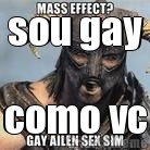 sou gay como vc