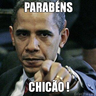 PARAB�NS  CHIC�O !