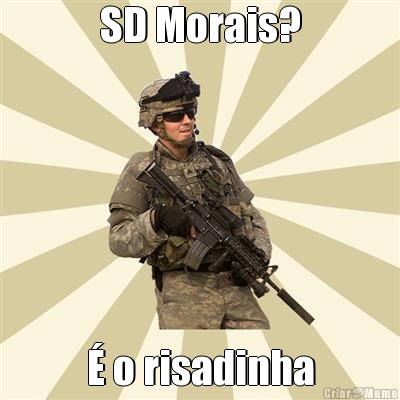 SD Morais? � o risadinha