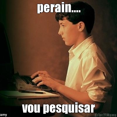 perain.... vou pesquisar