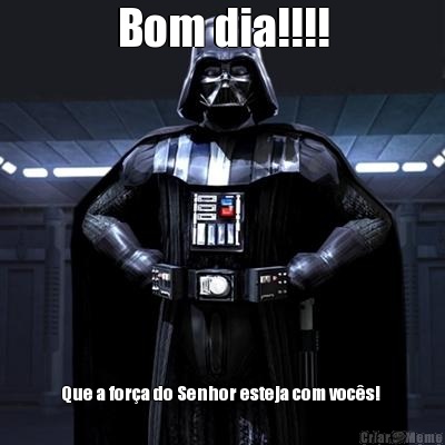 Bom dia!!!! Que a for�a do Senhor esteja com voc�s! 