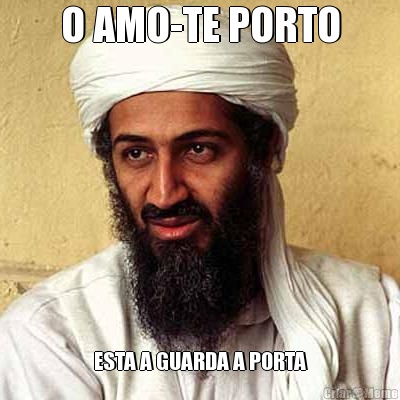 O AMO-TE PORTO ESTA A GUARDA A PORTA