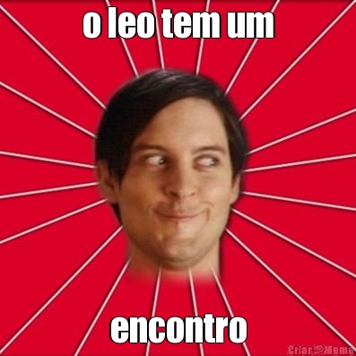 o leo tem um encontro