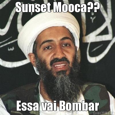 Sunset Mooca?? Essa vai Bombar