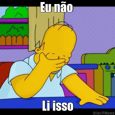 Eu n�o  Li isso