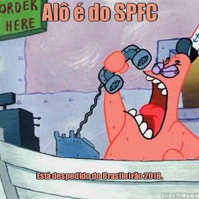 Al� � do SPFC Est� despedido do Brasileir�o 2016.