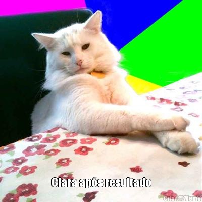  Clara ap�s resultado