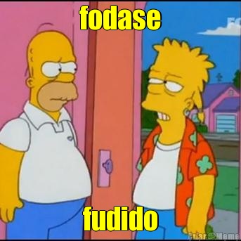 fodase fudido