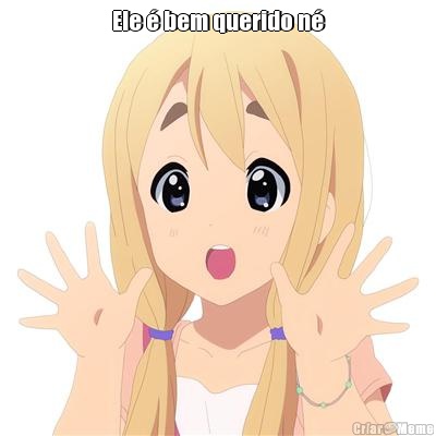 Ele � bem querido n� 