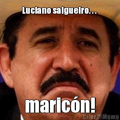 Luciano salgueiro. . .  maric�n!