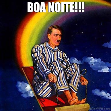 BOA NOITE!!! 