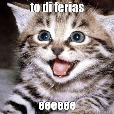 to di ferias eeeeee
