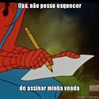 Opa, n�o posso esquecer de assinar minha venda