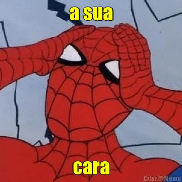 a sua cara