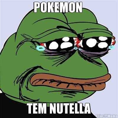 POKEMON  TEM NUTELLA