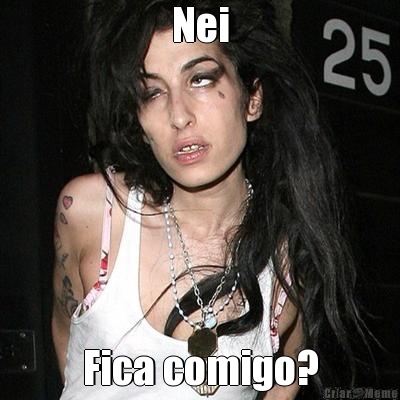 Nei Fica comigo?