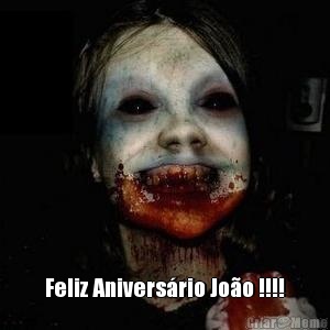  Feliz Anivers�rio Jo�o !!!!