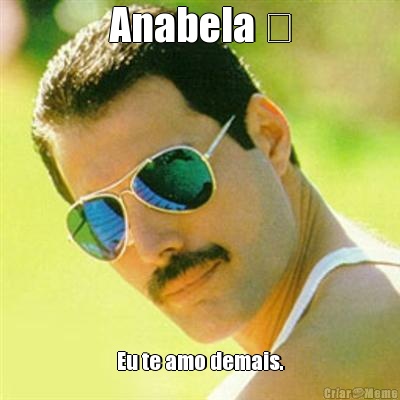 Anabela ♡ Eu te amo demais.