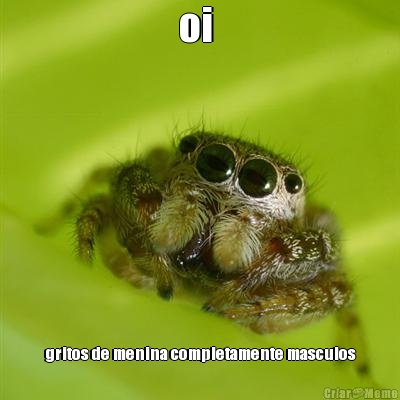 oi  gritos de menina completamente masculos