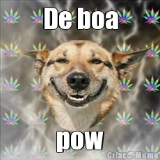 De boa pow