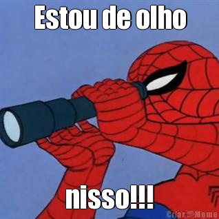 Estou de olho nisso!!!