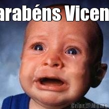 Parab�ns Vicente 